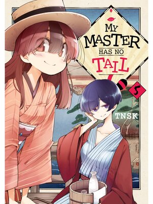 cover image of My Master Has No Tail, Volume 5